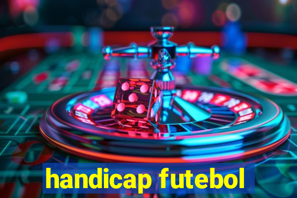 handicap futebol